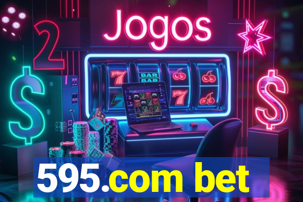 595.com bet